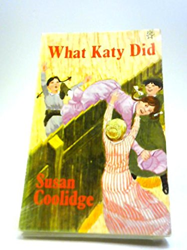 What Katy Did (Boys' & Girls' Library) (9780006901686) by Susan Coolidge