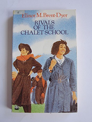 9780006902188: Rivals of the Chalet School (Armada S.)