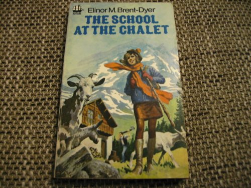 Imagen de archivo de School at the Chalet a la venta por Better World Books Ltd