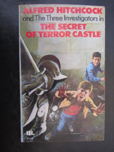 Alfred Hitchcock and the three Investigators : The Secret of Terror Castle (3 Investigators #1 ) - Arthur, Robert