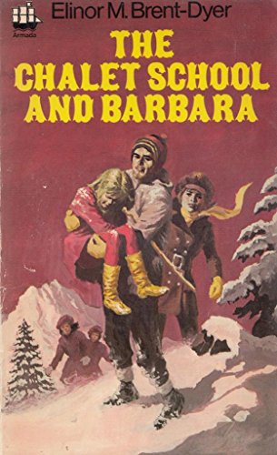 The Chalet School and Barbara (9780006903758) by Brent-Dyer, Elinor M.