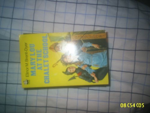 Imagen de archivo de Mary Lou at the Chalet School a la venta por ThriftBooks-Dallas