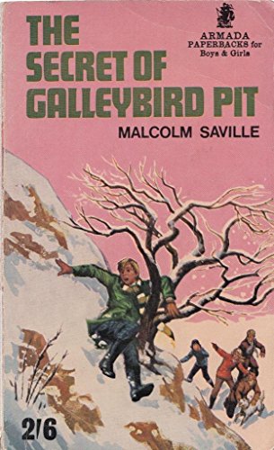 Stock image for The Secret of Galleybird Pit (Originally - Four and Twenty Blackbirds ) for sale by Peakirk Books, Heather Lawrence PBFA