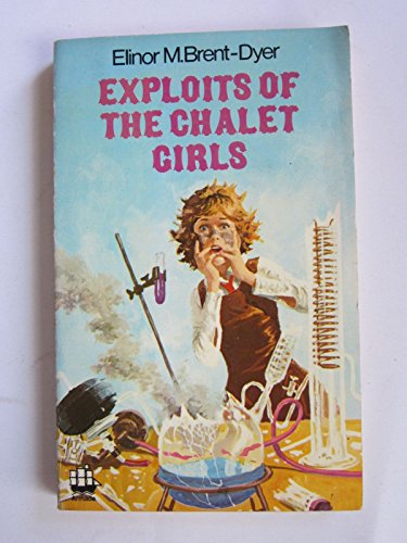 Imagen de archivo de Exploits of the Chalet Girls (Armada) a la venta por ThriftBooks-Atlanta