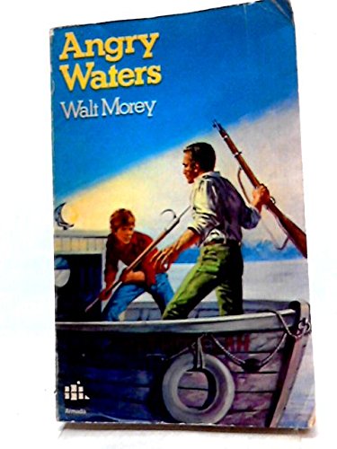 Angry Waters (Armada) (9780006905943) by Walt Morey