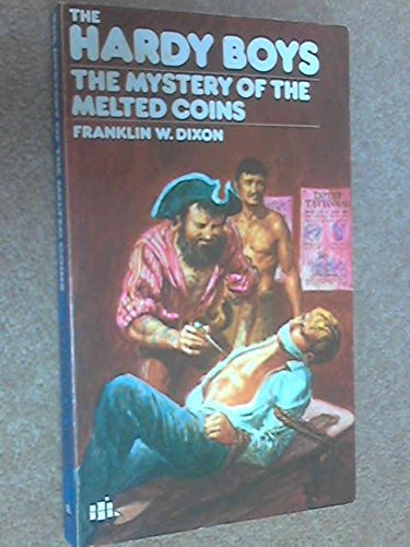 Mystery of the Melted Coins (Armada) (9780006909101) by Franklin W. Dixon