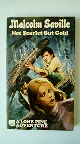 9780006909385: Not Scarlet But Gold (Armada reprint edition )