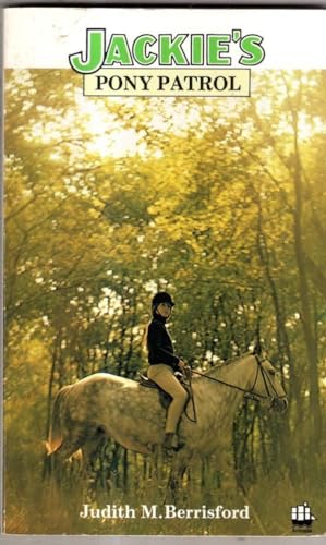 Stock image for Jackie's Pony Patrol for sale by Better World Books Ltd