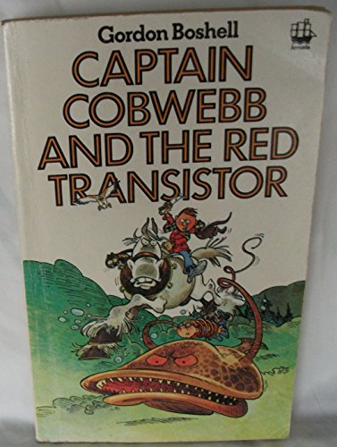 Beispielbild fr Captain Cobwebb and the Red Transistor zum Verkauf von Better World Books