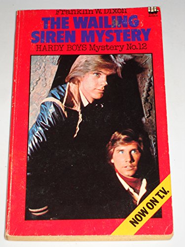 9780006913979: The Wailing Siren Mystery - Hardy Boys Mystery No.12