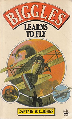 9780006914402: Biggles Learns to Fly