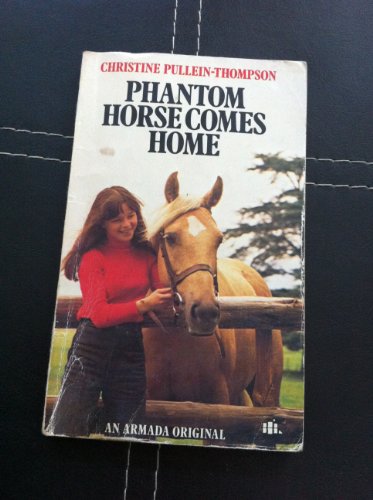 9780006914464: Phantom Horse Comes Home (Armada)