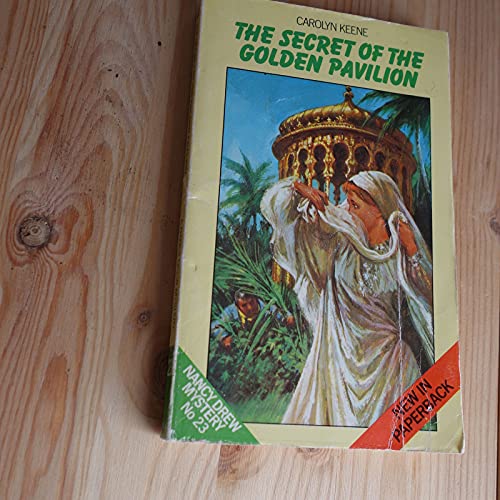 Stock image for Secret of the Golden Pavilion (Nancy Drew mystery stories / Carolyn Keene) for sale by medimops