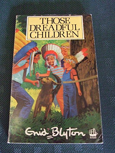 Stock image for Those Dreadful Children EB for sale by WorldofBooks