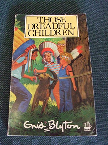 9780006918042: Those Dreadful Children EB