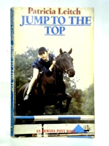 Imagen de archivo de Jump to the Top (Originally Jacky Jumps to the Top) a la venta por Peakirk Books, Heather Lawrence PBFA