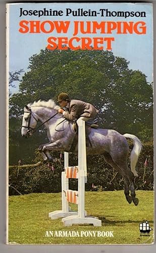 Stock image for Show Jumping Secret (Pony Books) for sale by WorldofBooks
