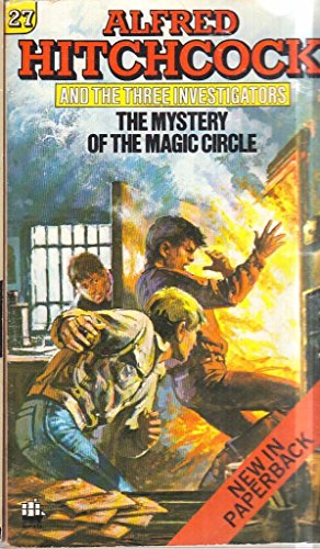 Beispielbild fr Mystery of the Magic Circle (Alfred Hitchcock and the Three Investigators) zum Verkauf von WorldofBooks