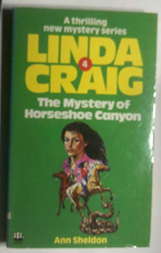 Stock image for Mystery of Horseshoe Canyon (Linda Craig) for sale by AwesomeBooks
