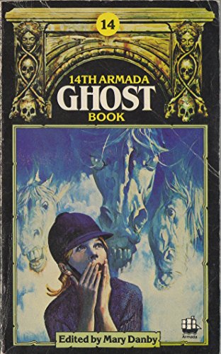 Stock image for The Fourteenth Armada Ghost Book (Armada) for sale by MusicMagpie