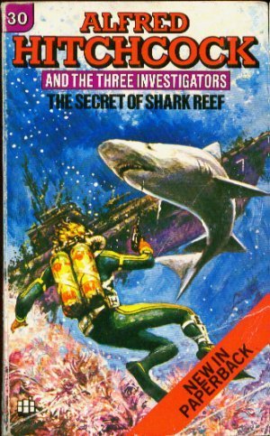 Imagen de archivo de Alfred Hitchcock and the Three Investigators in the Secret of Shark Reef a la venta por Better World Books Ltd