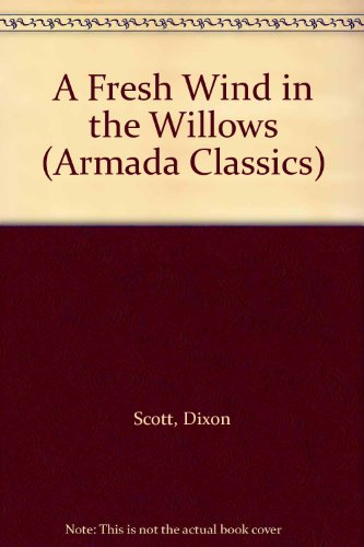 Stock image for A Fresh Wind in the Willows (Armada) for sale by WorldofBooks
