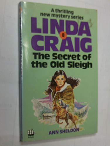 Beispielbild fr Secret of the Old Sleigh (Linda Craig) zum Verkauf von Reuseabook