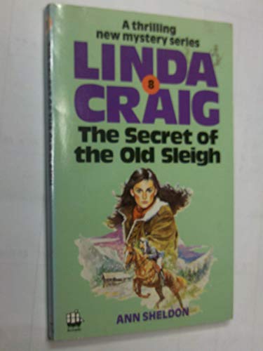 Stock image for Secret of the Old Sleigh (Linda Craig) for sale by Reuseabook