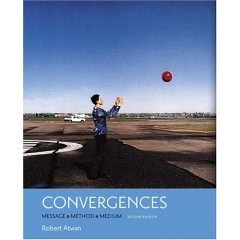Convergences: Method, Message, Medium [Text Only] (9780006923343) by Robert Atwan