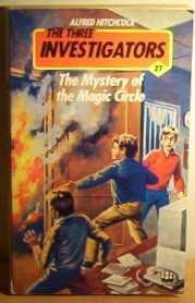 Stock image for The Mystery of the Magic Circle (The Three Invesigators, Book 27) for sale by MusicMagpie