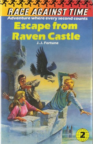 Stock image for Escape from Raven Castle (Race Against Time S.) for sale by WorldofBooks