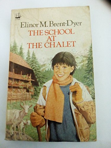 Imagen de archivo de The School at the Chalet: No. 1 a la venta por WorldofBooks