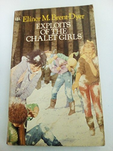 Beispielbild fr The Chalet School (9)  " Exploits of the Chalet Girls zum Verkauf von WorldofBooks