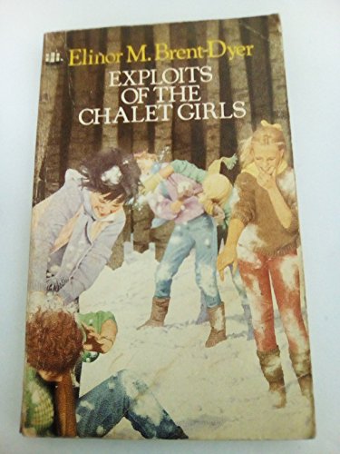 9780006925187: Exploits of the Chalet Girls (The Chalet School)