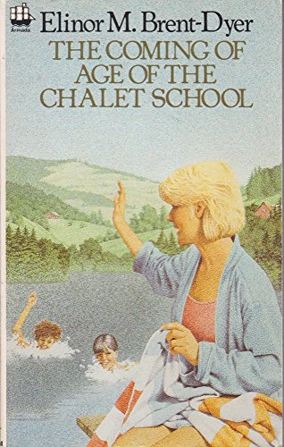 Imagen de archivo de The Coming of Age of the Chalet School a la venta por WorldofBooks