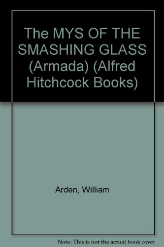 9780006927792: Mystery of the Smashing Glass: 38 (Alfred Hitchcock Books)