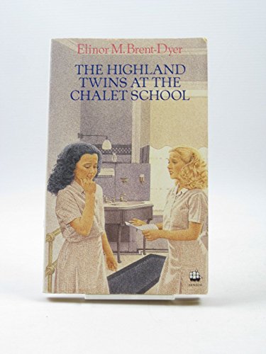 9780006929451: The Highland Twins at the Chalet School: 18