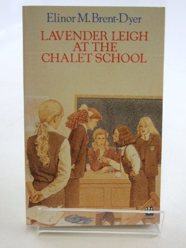 9780006929468: Lavender Leigh at the Chalet School: 19