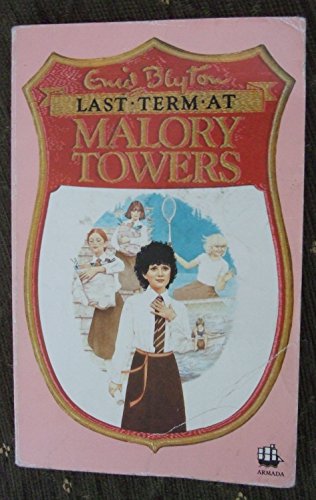 Stock image for Last Term at Malory Towers for sale by ThriftBooks-Dallas