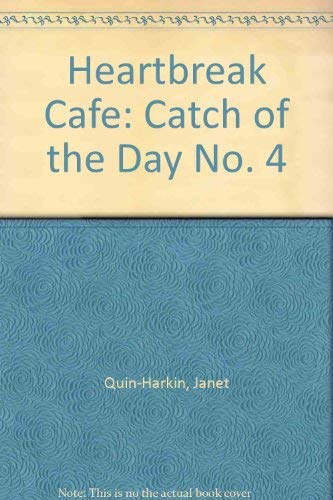Stock image for Heartbreak Cafe: Catch of the Day No. 4 for sale by Reuseabook