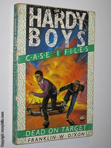 Stock image for Dead on Target (Hardy Boys Casefiles S.) for sale by WorldofBooks