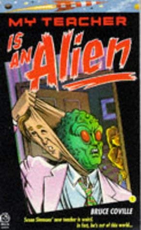Stock image for My Teacher is an Alien (Alien Teacher) for sale by AwesomeBooks