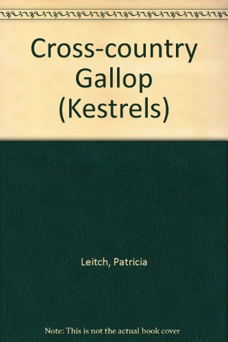 Imagen de archivo de Cross-country Gallop: No. 3 (Kestrels S.) a la venta por WorldofBooks