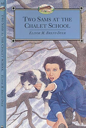 Stock image for Two Sams at The Chalet School (The Chalet School) for sale by ThriftBooks-Atlanta