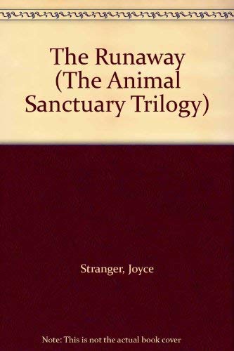 Beispielbild fr The Runaway: No. 3 (Animal Sanctuary Trilogy) zum Verkauf von WorldofBooks