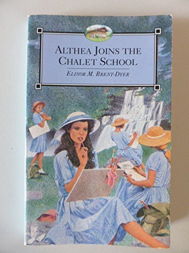 9780006941880: Althea Joins the Chalet School: No. 61