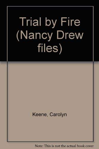 9780006945284: Trial by Fire: 8 (Nancy Drew files)