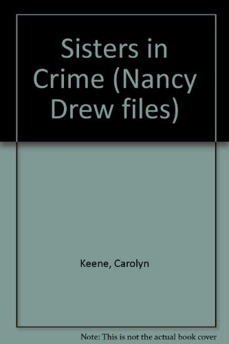 9780006945321: Sisters in Crime: 10 (Nancy Drew files)