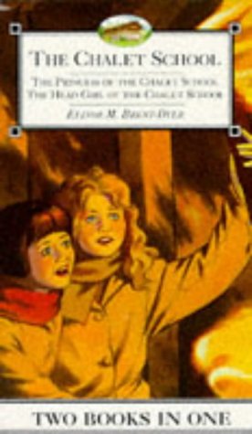 9780006945444: Princess of the Chalet School/Head Girl of the Chalet School (The Chalet School)