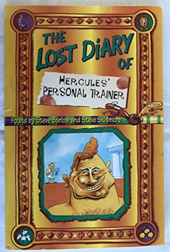 Stock image for The Lost Diary of Hercules Personal Trainer (Lost Diaries S.) for sale by AwesomeBooks